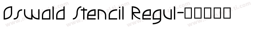 Oswald Stencil Regul字体转换